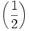 \left( \frac{1}{2} \right)